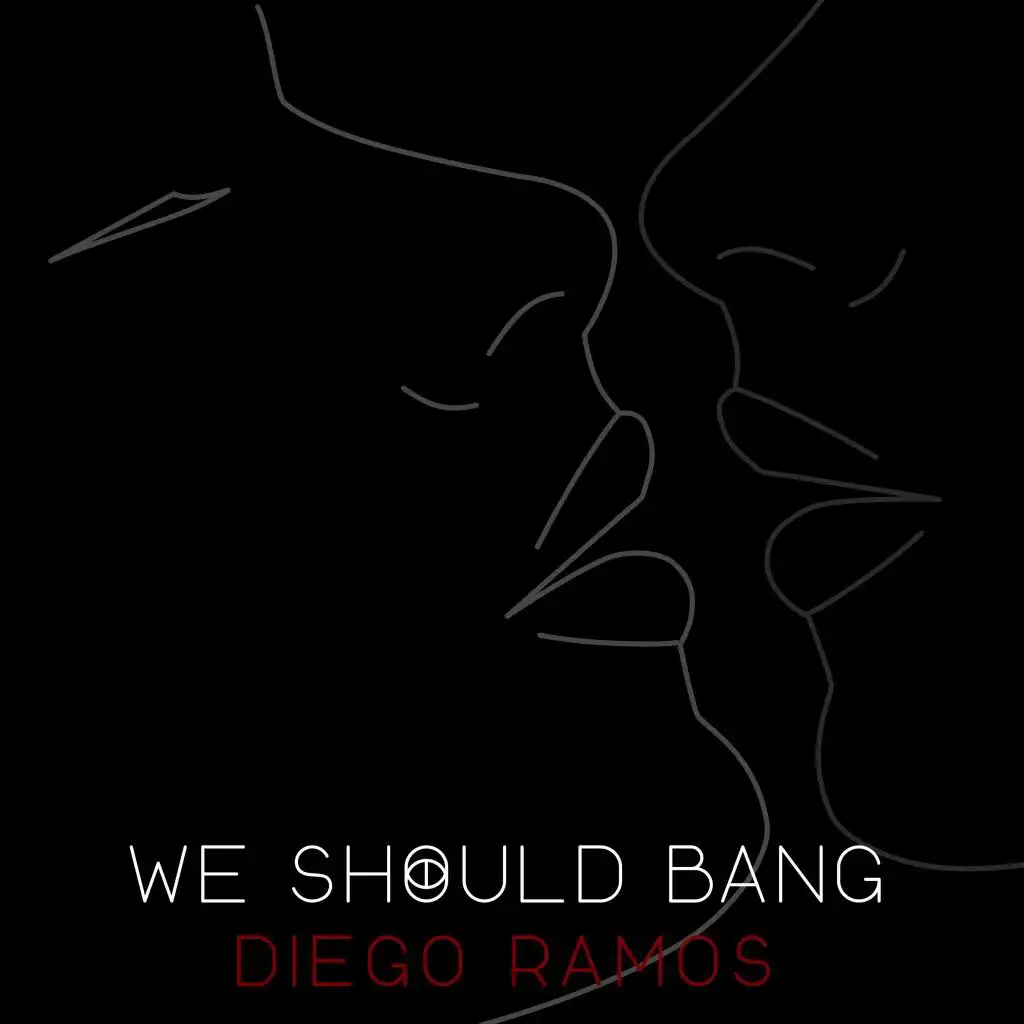 We Should Bang