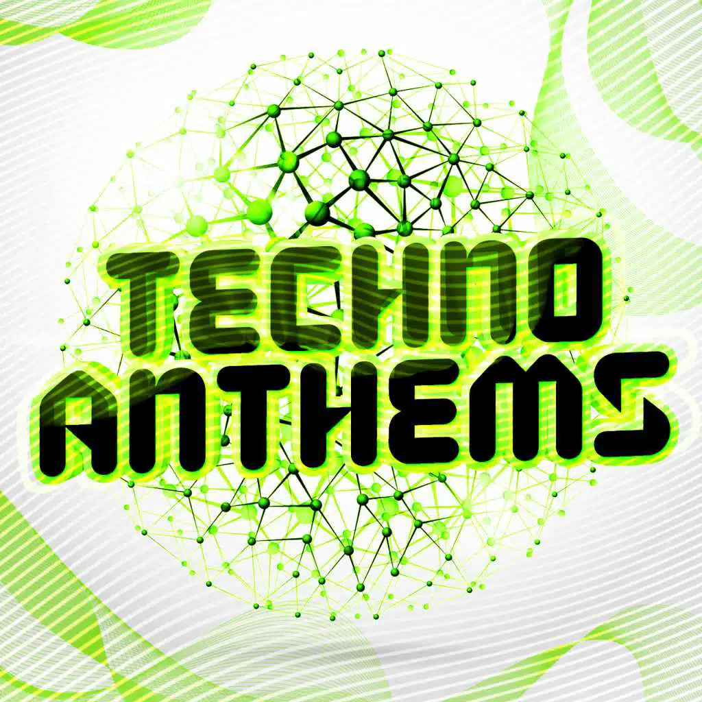 Techno Anthems