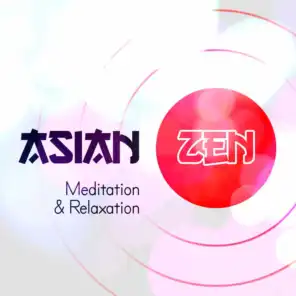 Asian Zen Mediation & Relaxation