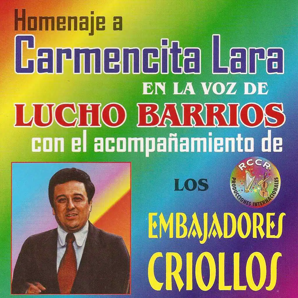 Homenaje a Carmencita Lara (feat. Los Embajadores Criollos)