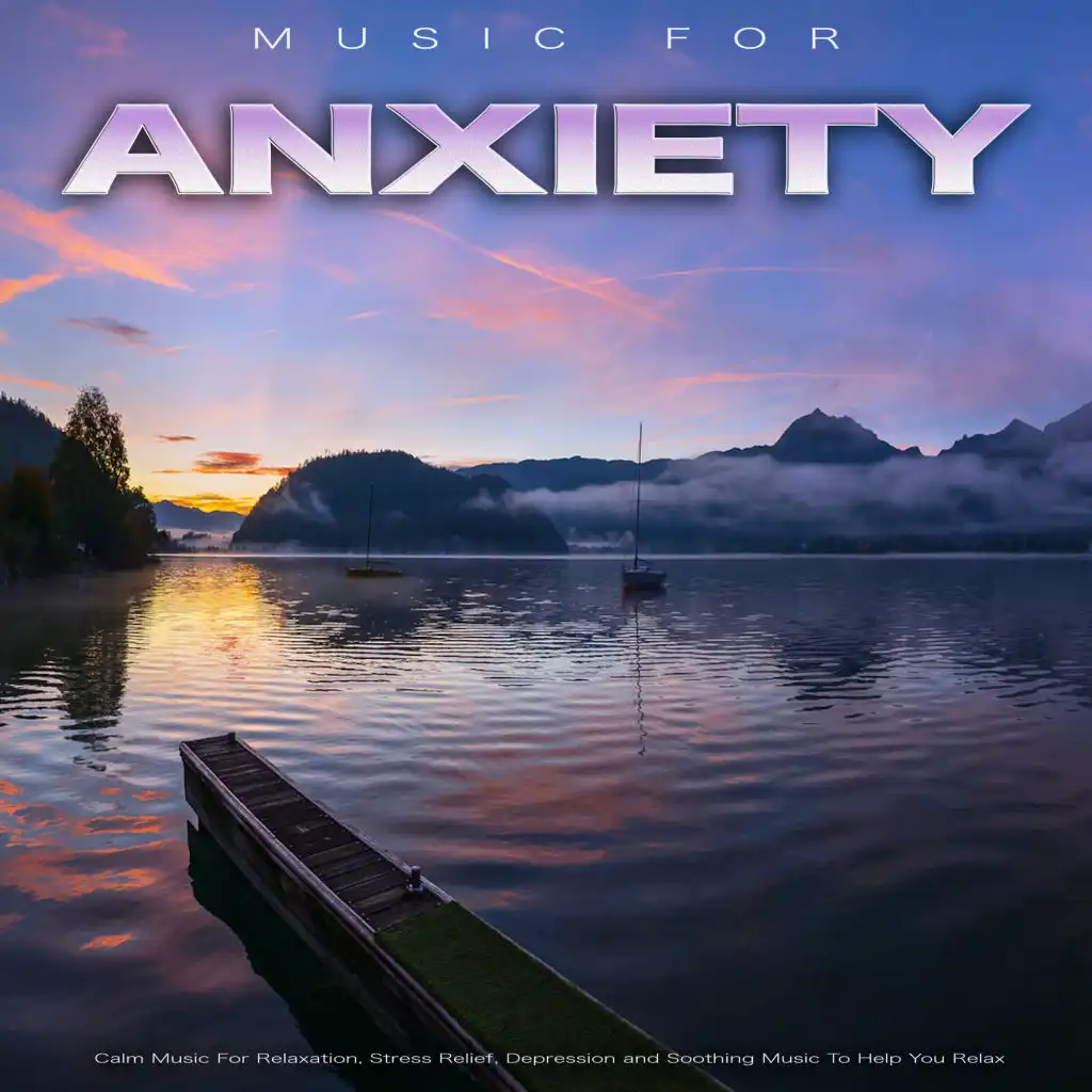 Music For Anxiety