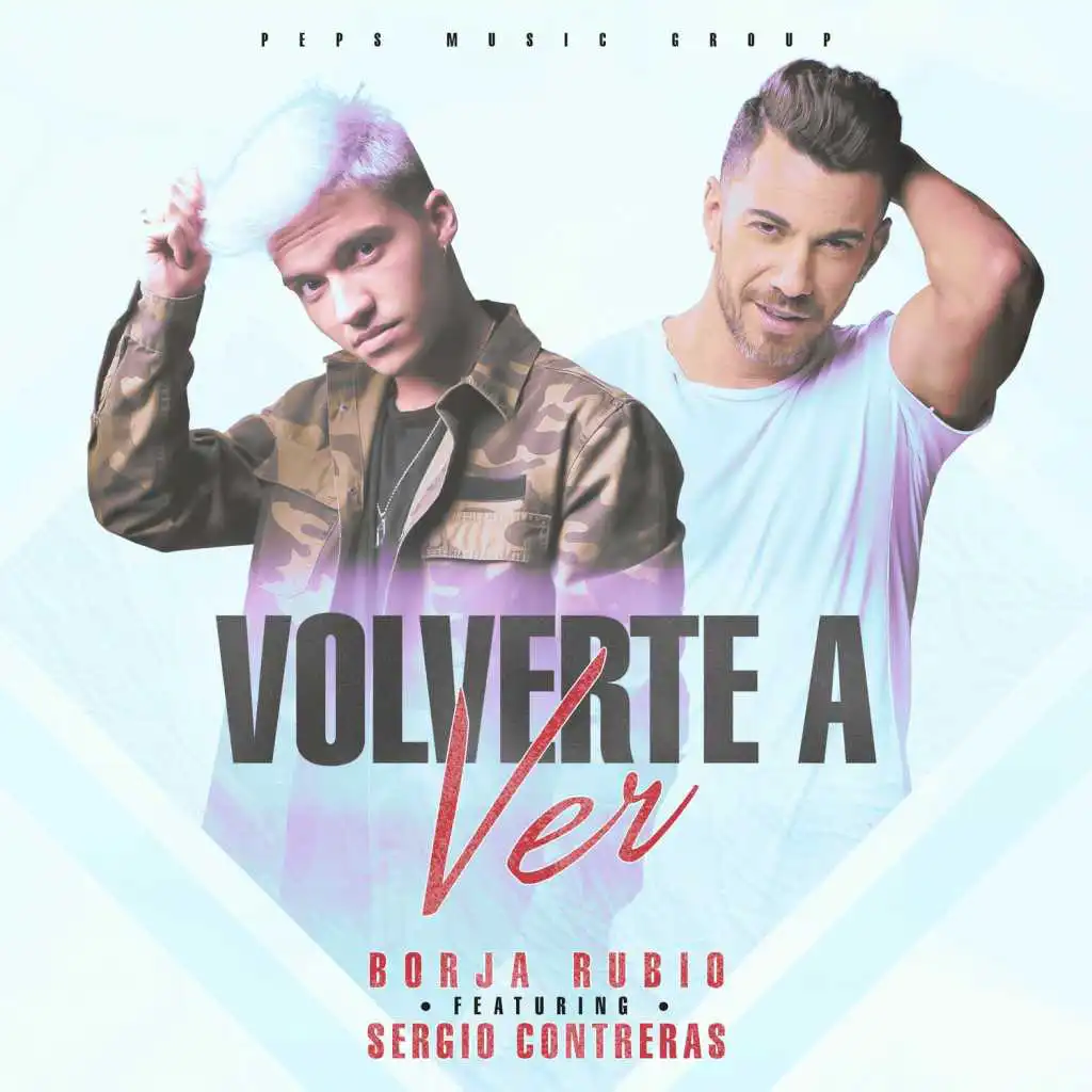 Volverte a Ver (feat. Sergio Contreras)