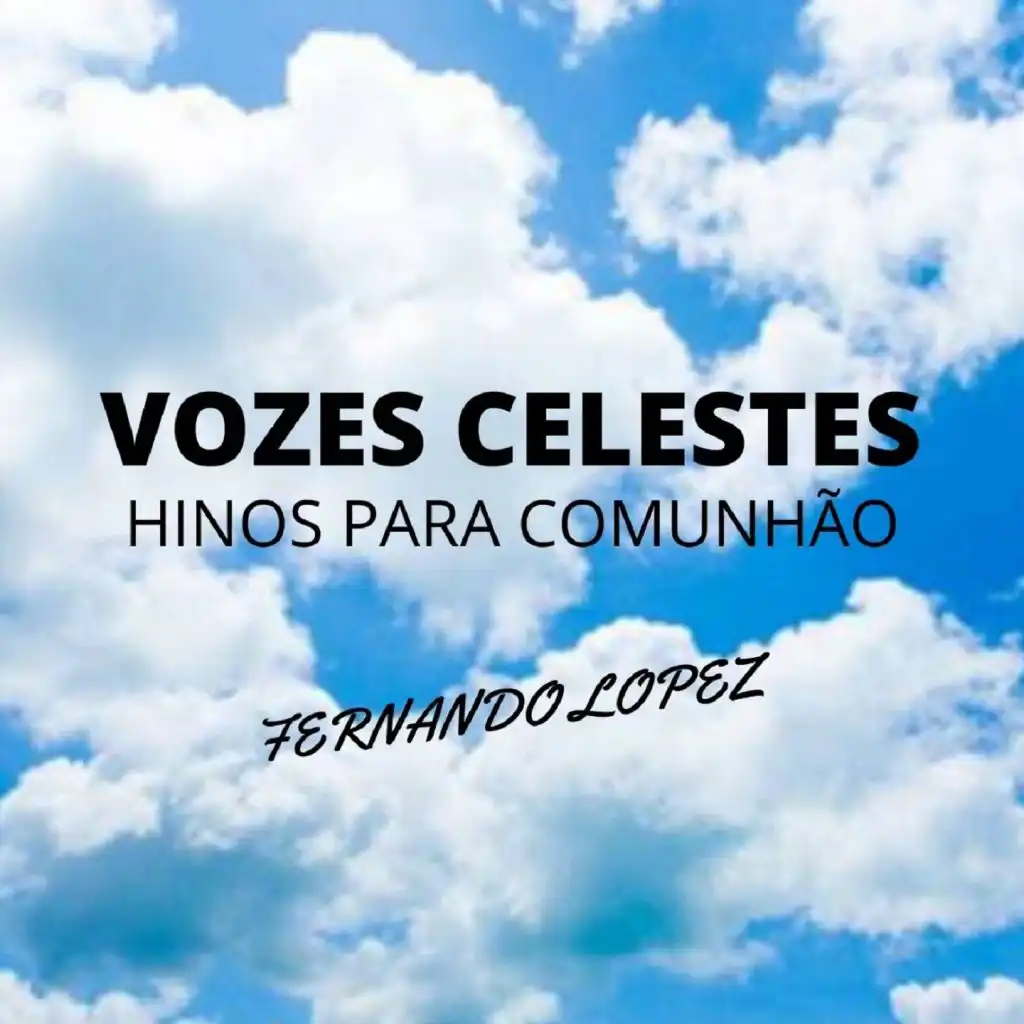 Vozes Celestes (Hinos Para Comunhão)