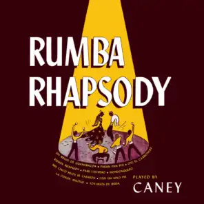 Rhumba Rhapsody (feat. Rafael Audinot, Negre, Machito, Panchito & Polito)