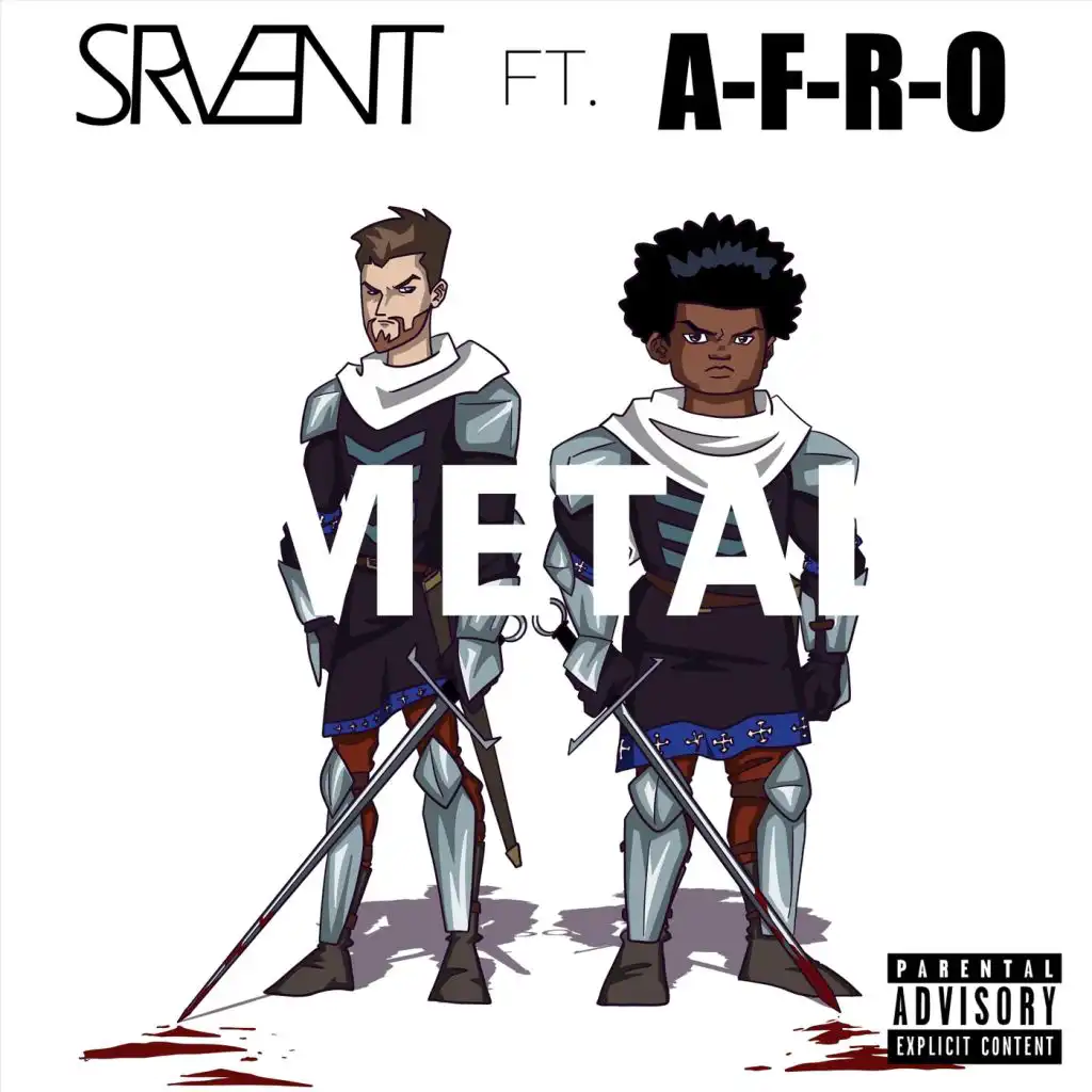 Metal (feat. A-F-R-O)