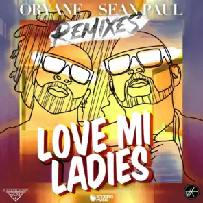 Love Mi Ladies (Sanković Remix) [feat. Sean Paul & SANKOVIĆ]