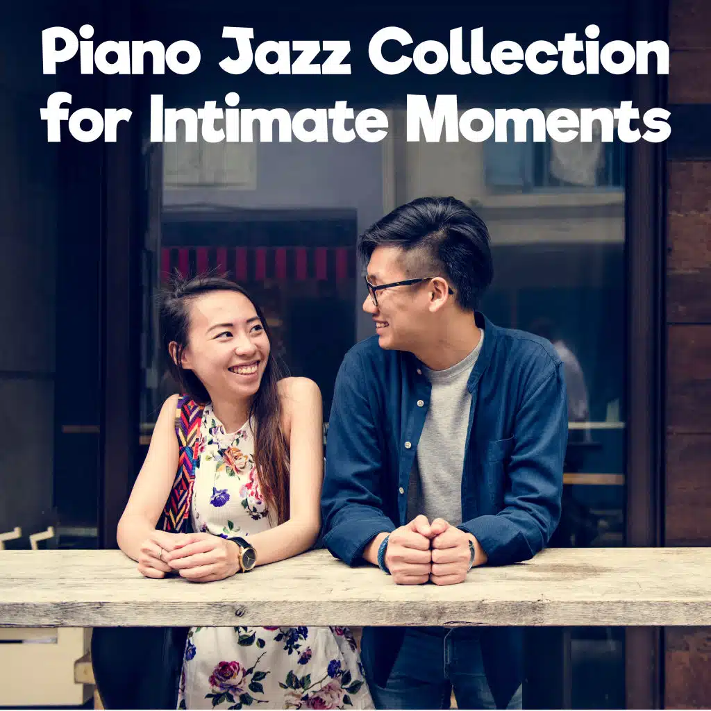 Piano Jazz Collection for Intimate Moments