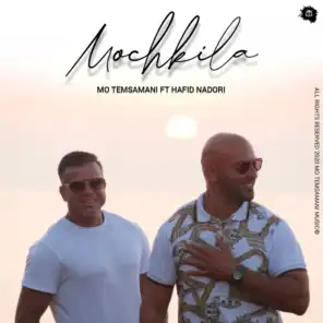 Mochkila (feat. Hafid Nadori)