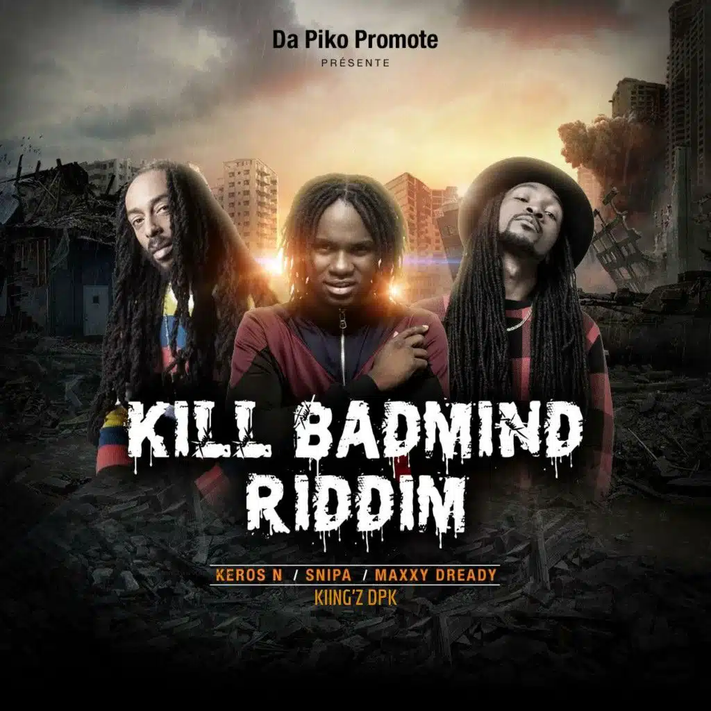 Kill Badmind Riddim