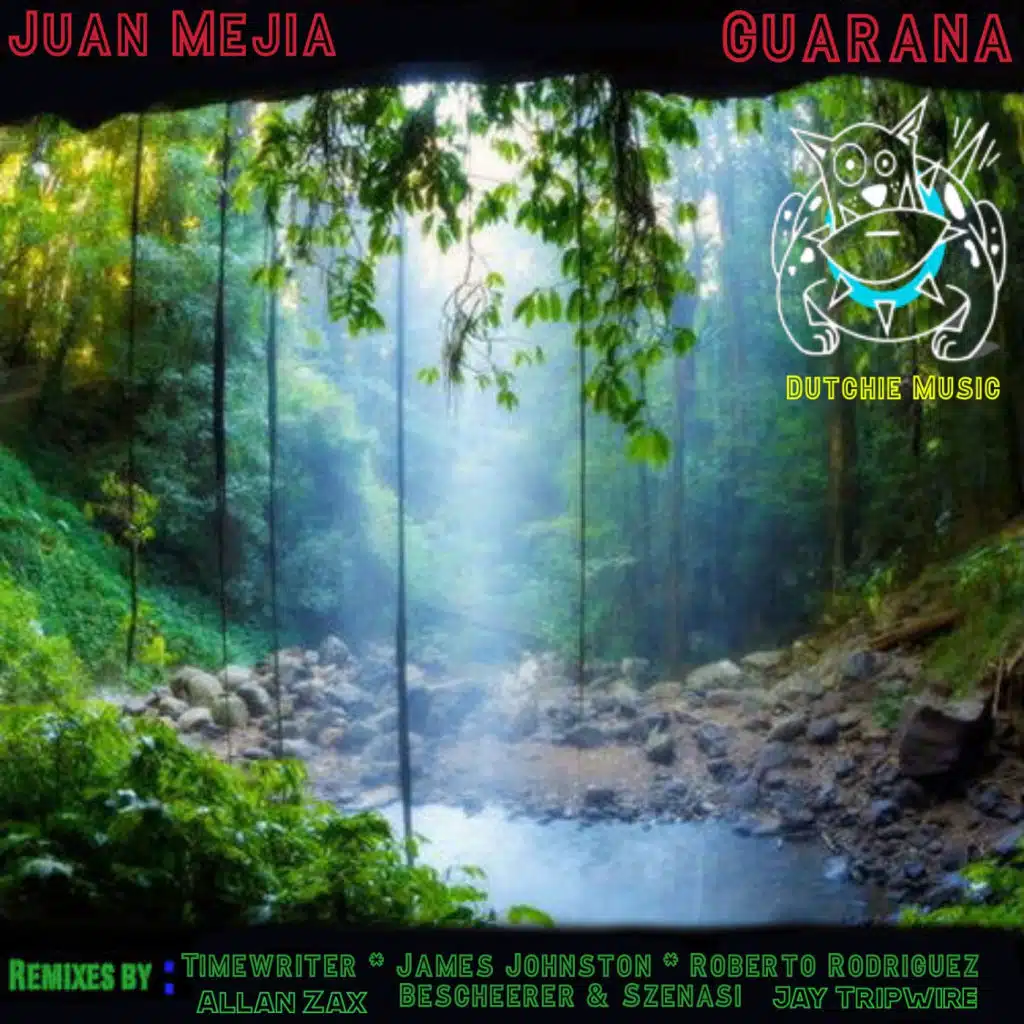 Guarana (James Johnston 5am Remix)