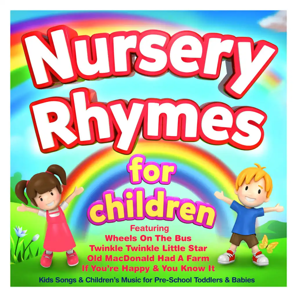 Nursery Rhymes for Children - Kids Songs & Childrens Music for Pre-School Toddlers & Babies