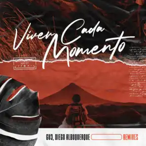 Viver Cada Momento (Remixes)