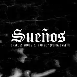 Sueños (Clika One) [feat. Bad Boy]