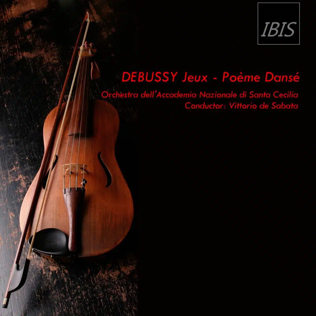 Debussy: Jeux - Poème Dansé, L.126