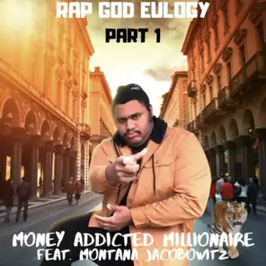 Rap God Eulogy, Pt. 1 (feat. Montana Jacobowitz)