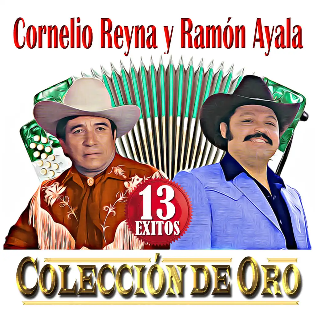 Cornelio Reyna & Ramon Ayala