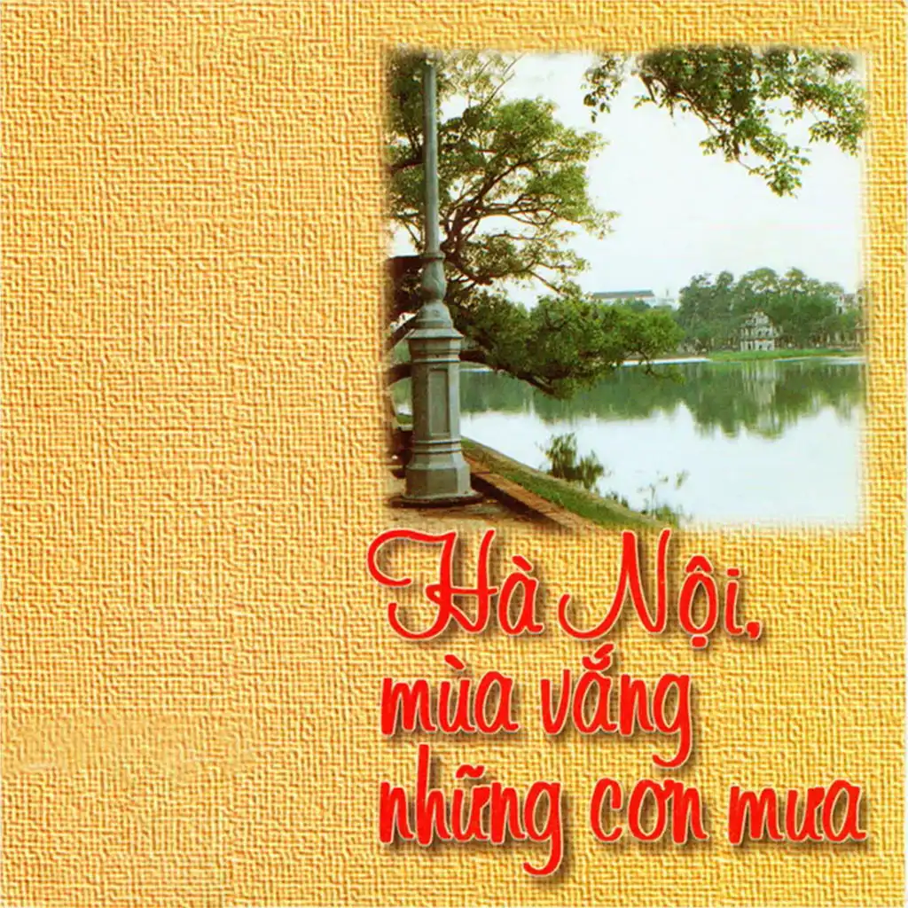 Hà Nội Mùa Vắng Những Cơn Mưa