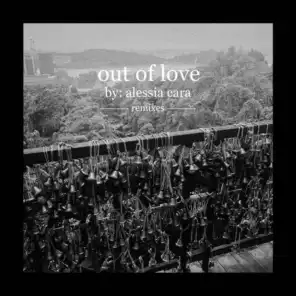 Out Of Love (Remixes)