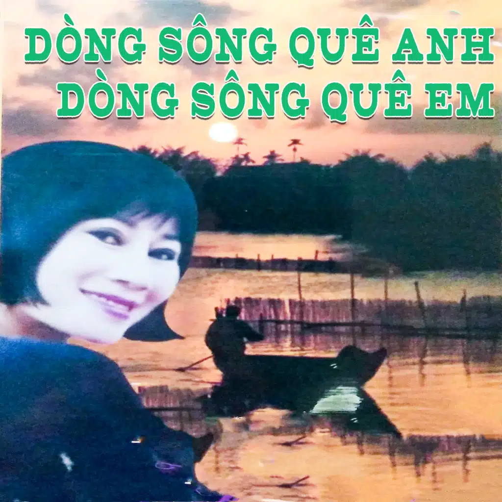 Dòng sông quê anh - Dòng sông quê em