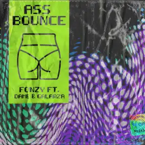 Ass Bounce (feat. Dame & Galarza)