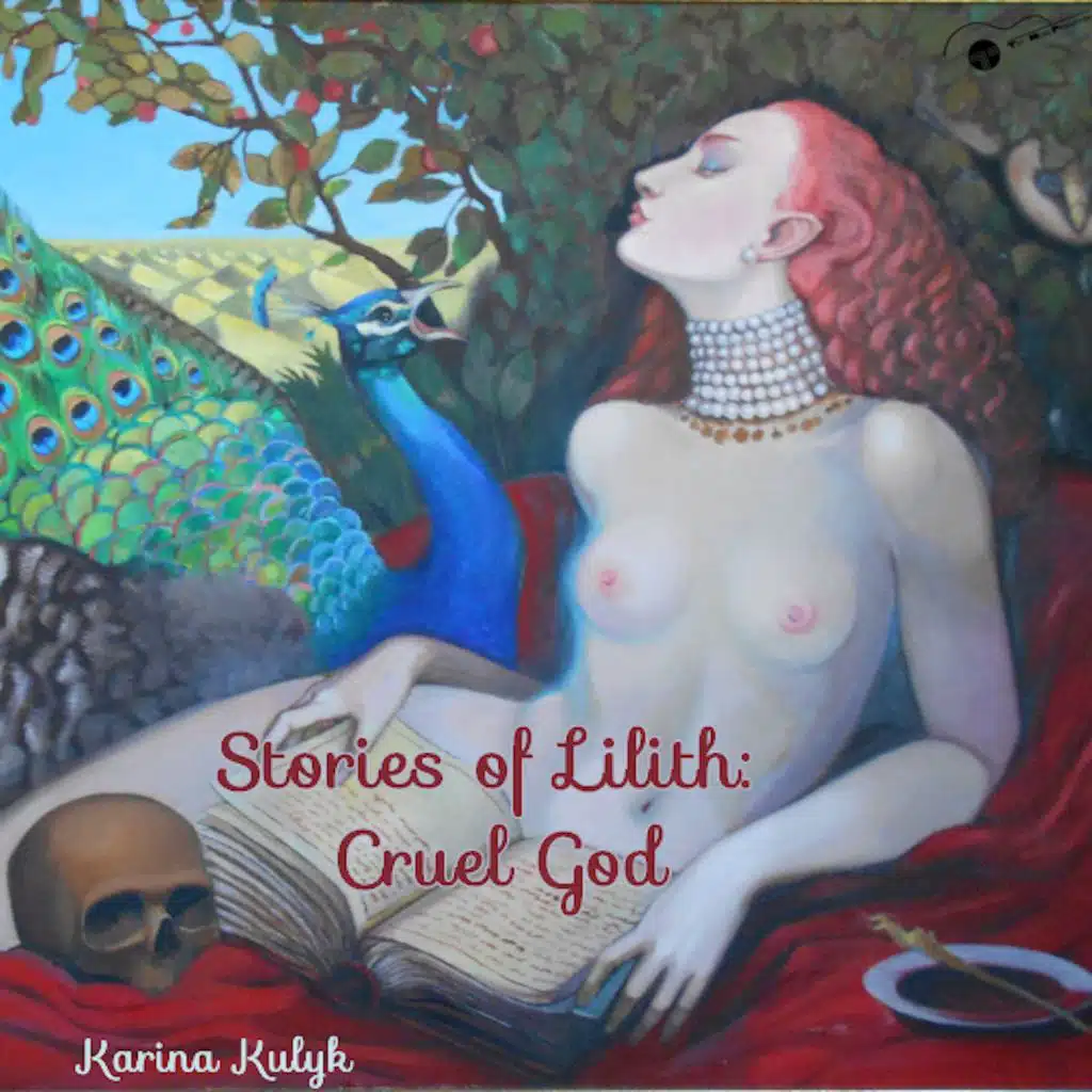 Stories of Lilith: Cruel God