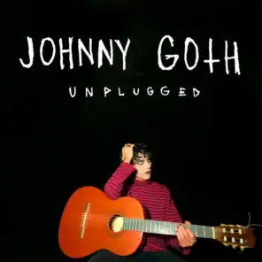Johnny Goth Unplugged