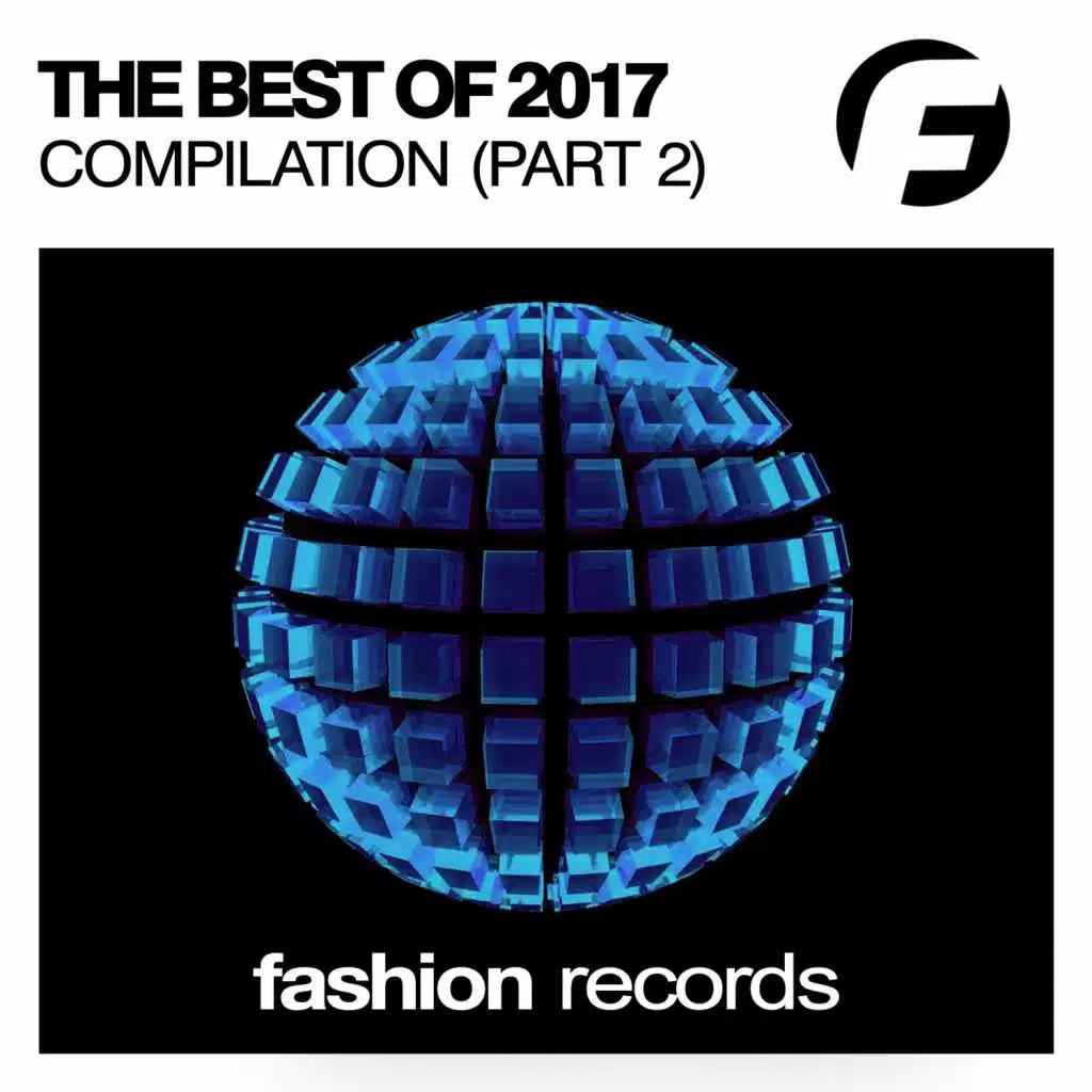 The Best Of Fashion Music Records 2017 (Part 2)