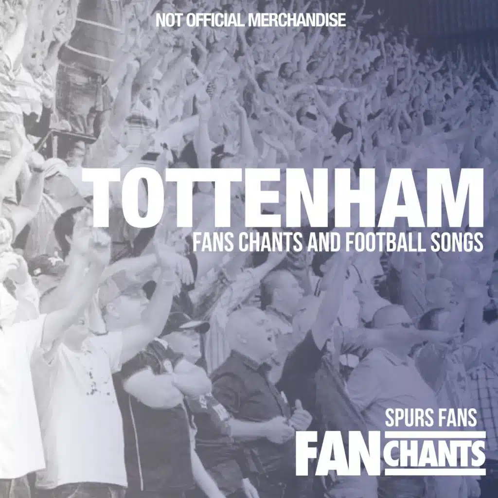 Spurs Fans FanChants