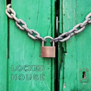Locked House