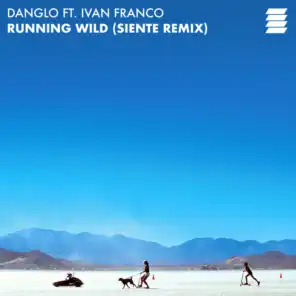 Running Wild (Siente Remix) (Edit)
