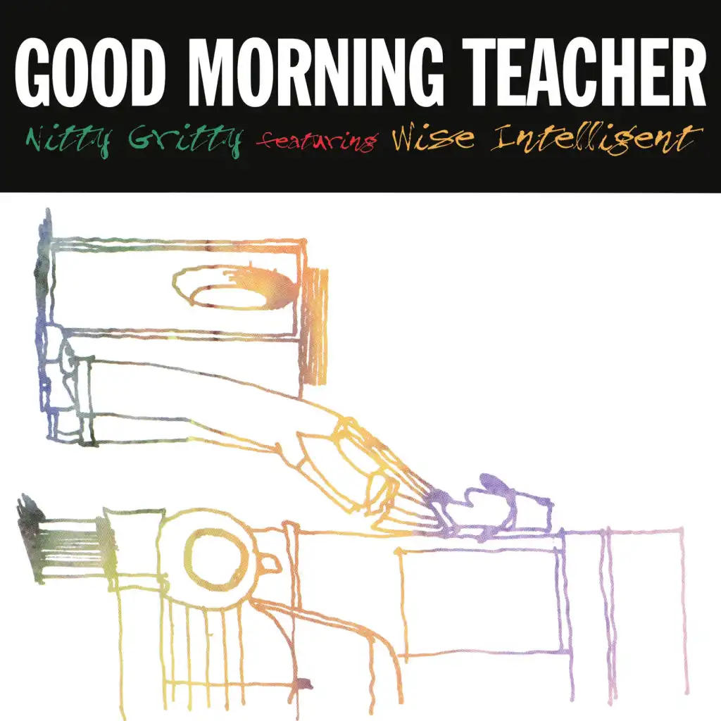 Good Morning Teacher (Crush Sounds Poppa Fred Mix) [feat. Wise Intelligent]