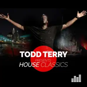 Todd Terry Presents: House Classics (Continuous DJ Mix)