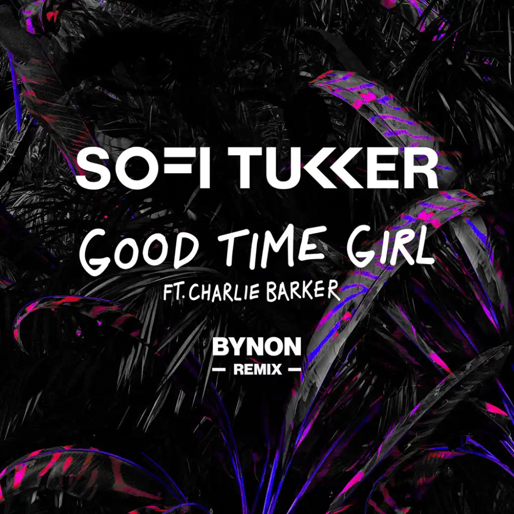 Good Time Girl (BYNON Remix) [feat. Charlie Barker]