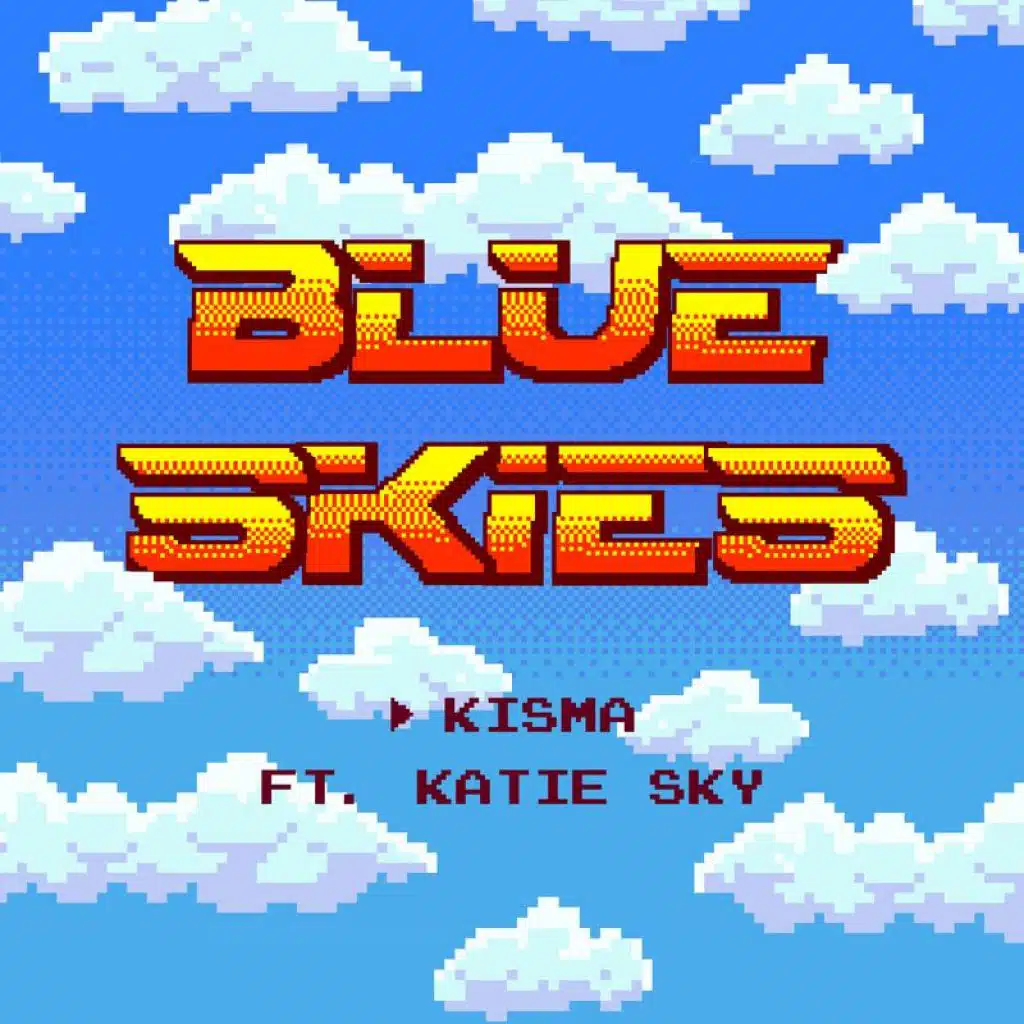 Blue Skies (feat. Katie Sky)