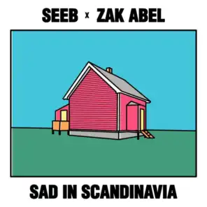 Seeb & Zak Abel