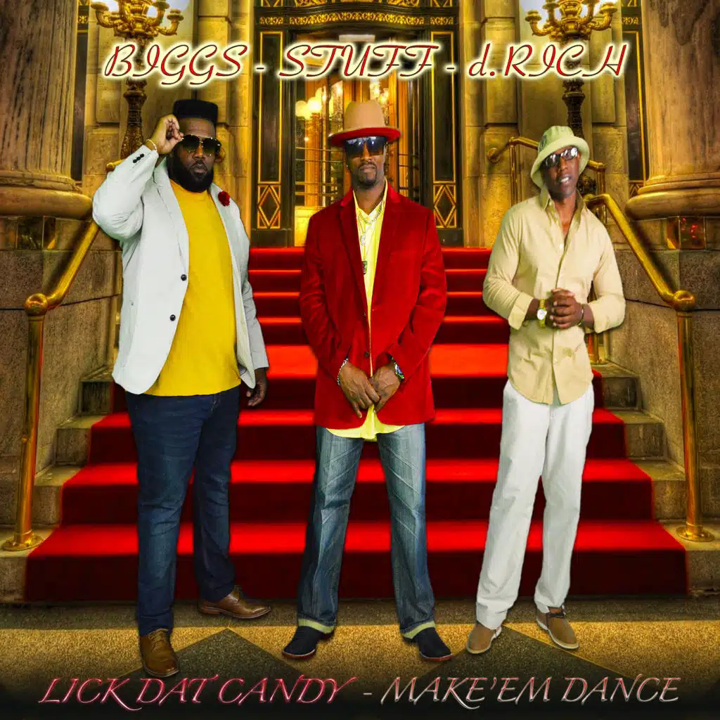 Lick Dat Candy - Make'em Dance