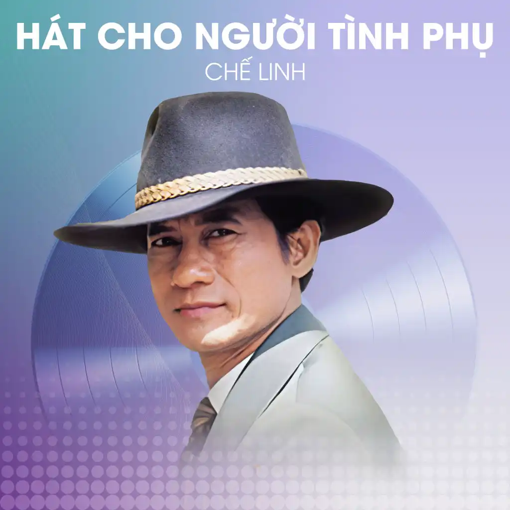 Hát Cho Người Tình Phụ