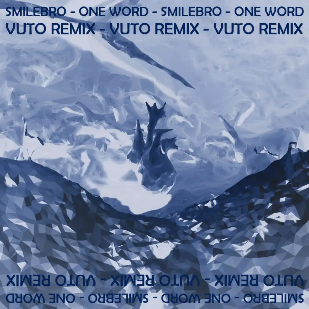 One Word (Vuto Remix)