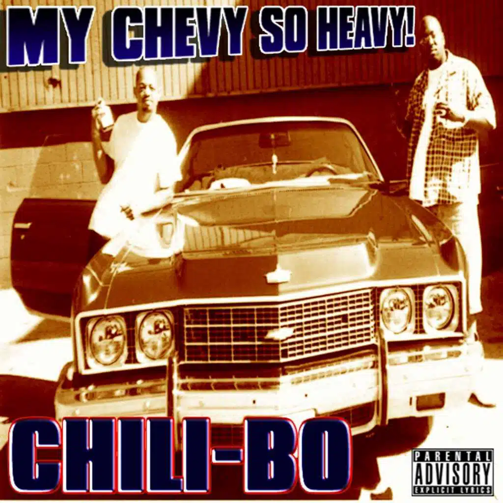My Chevy So Heavy!