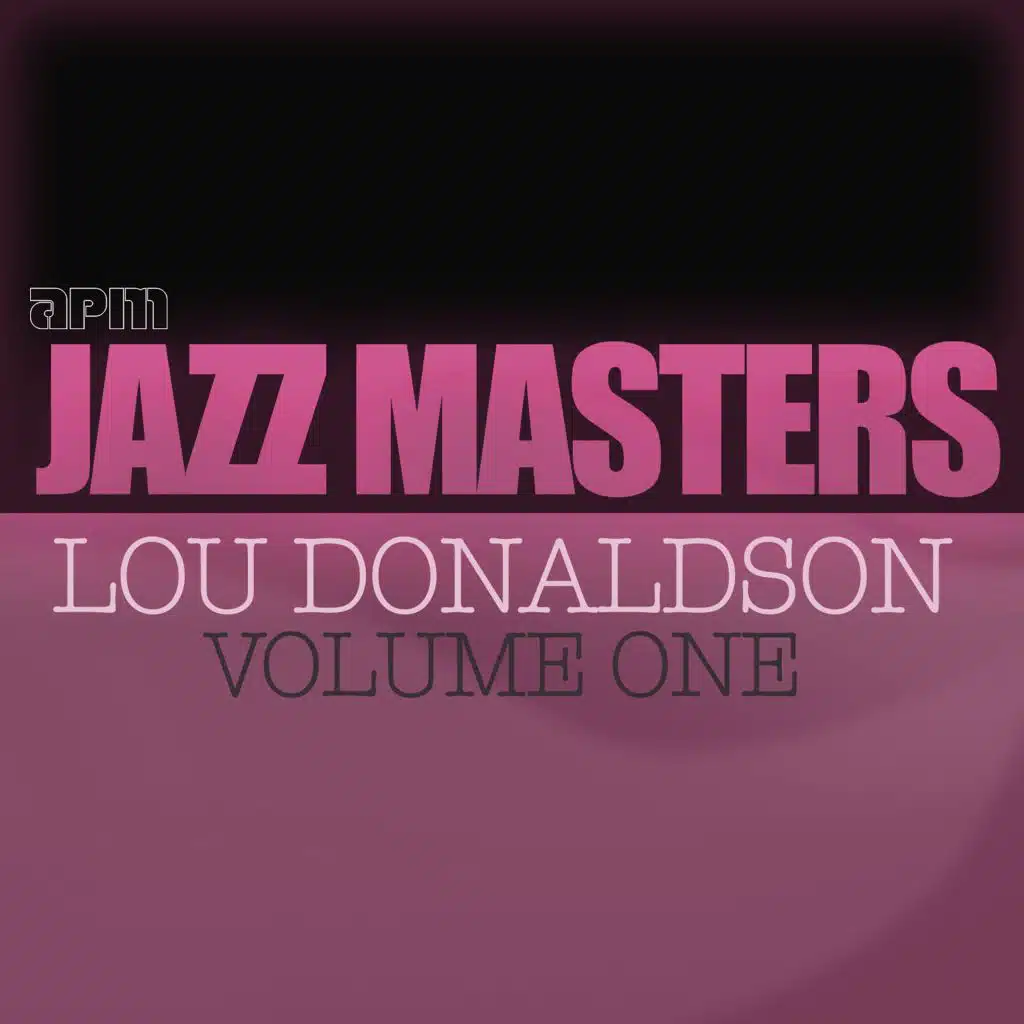 Jazz Masters - Lou Donaldson, Vol. 1