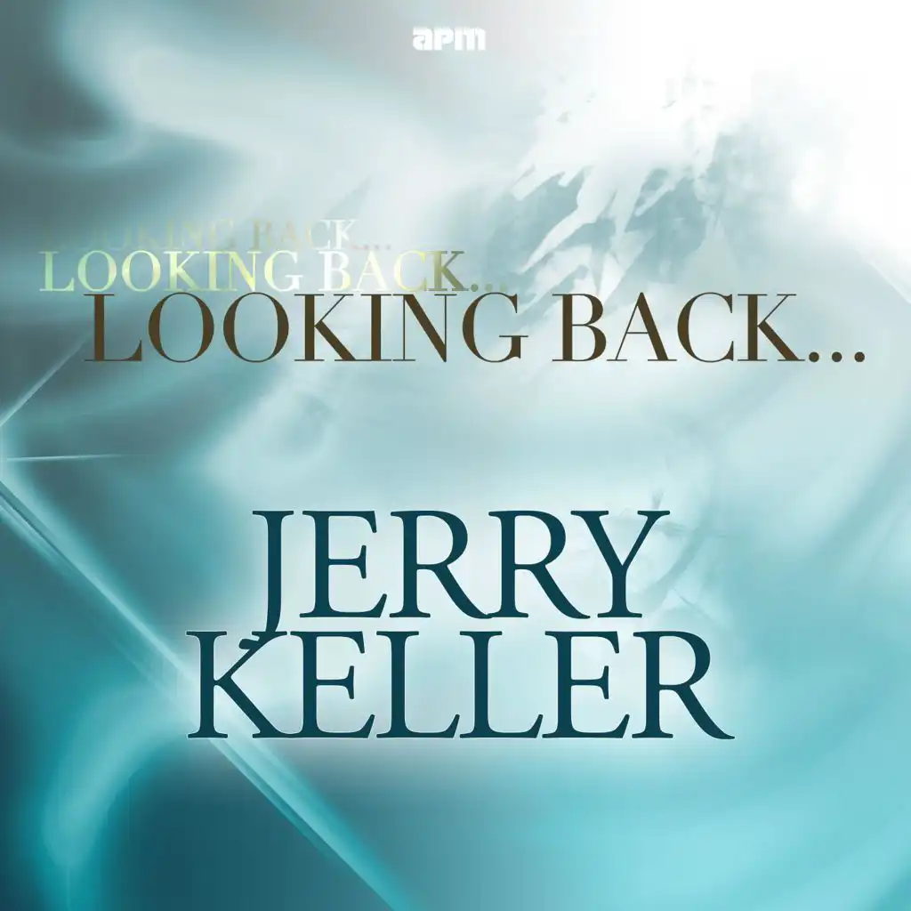 Looking Back... Jerry Keller