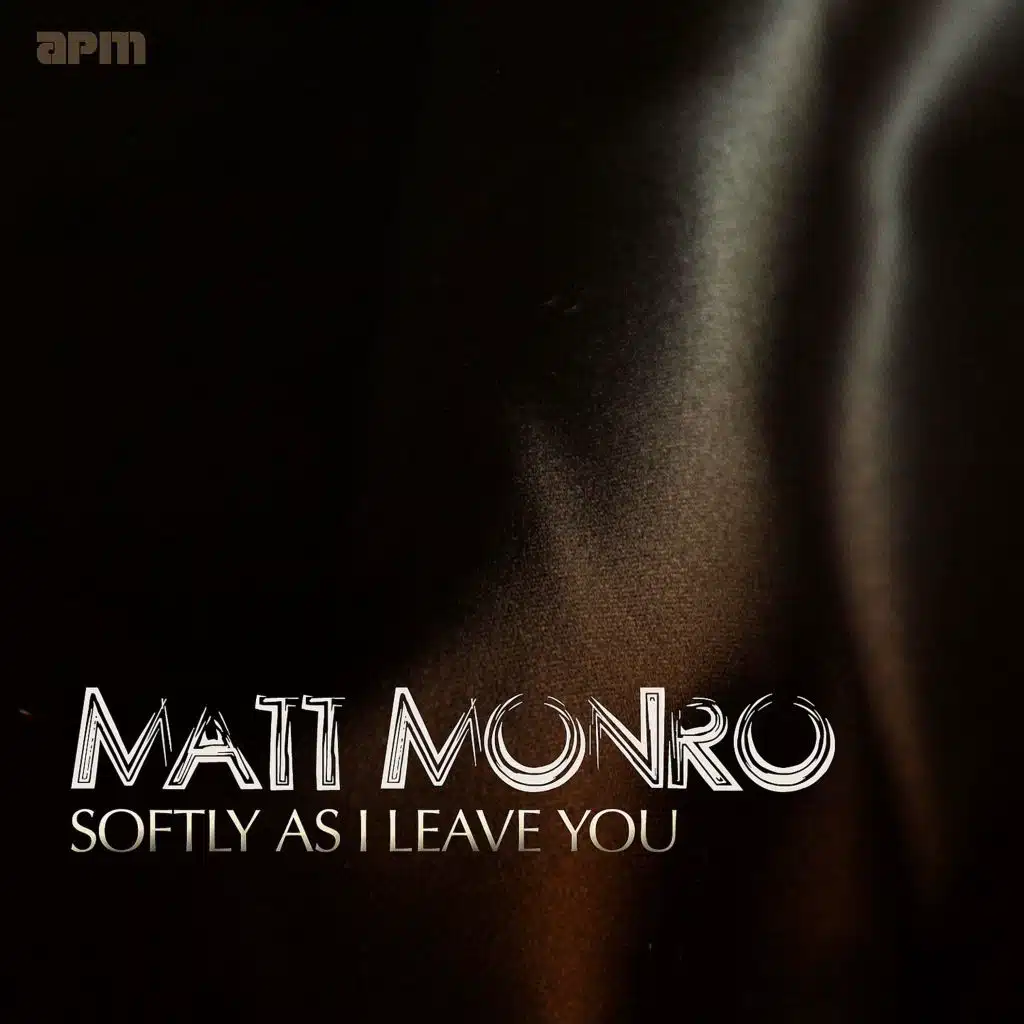 Softly as I Leave You