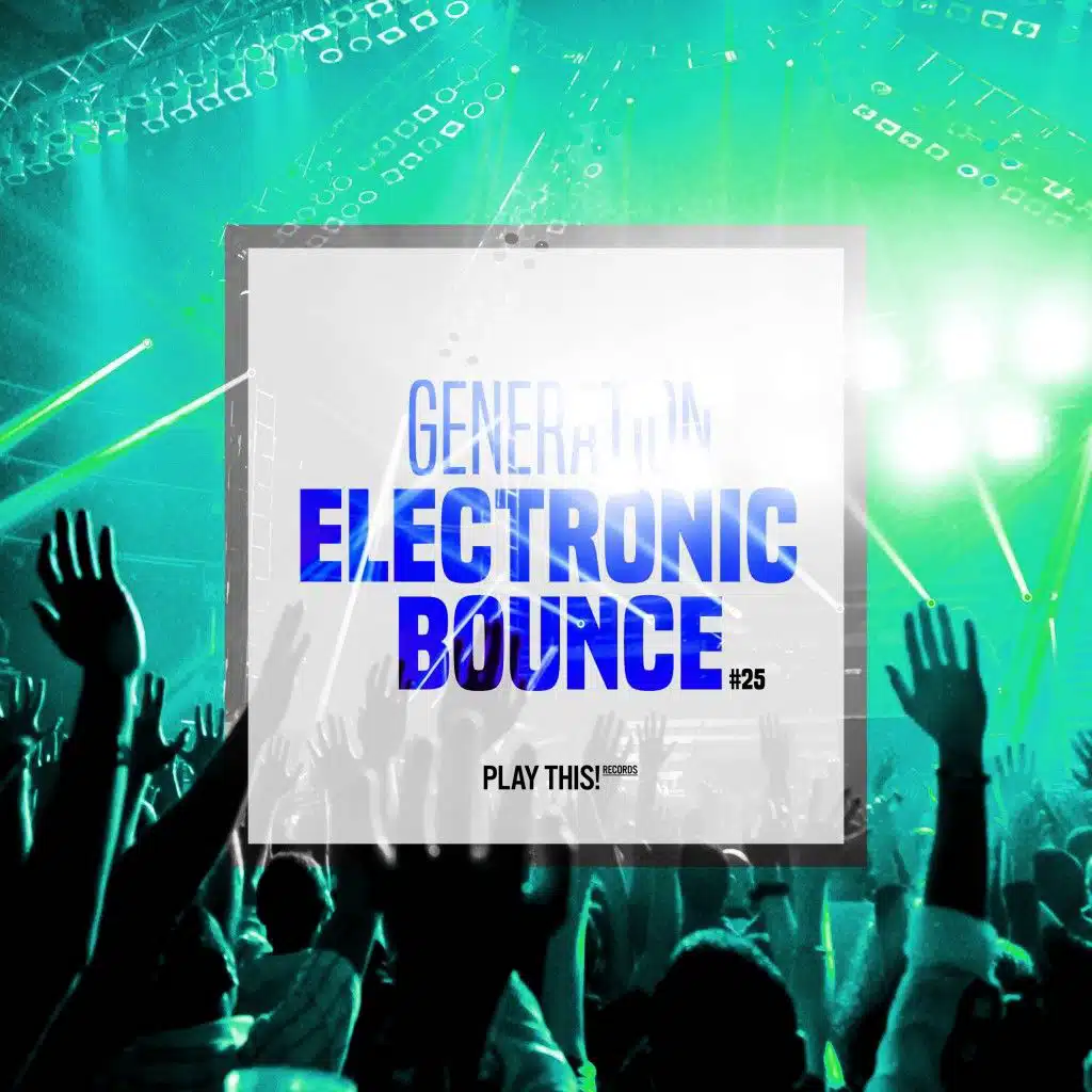 Generation Electronic Bounce, Vol. 25