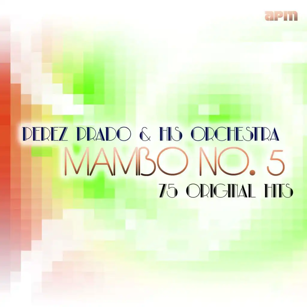 Mambo No. 5 - 75 Original Hits