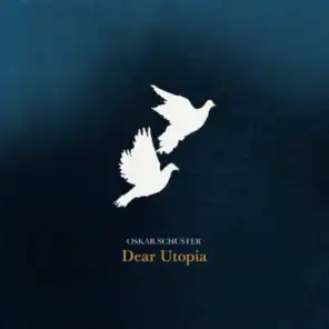 Dear Utopia
