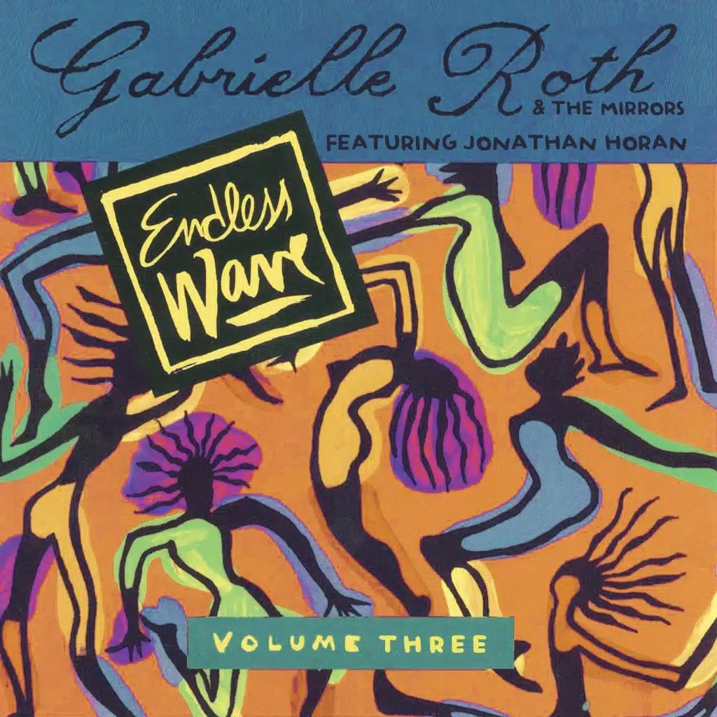 Gabrielle Roth & The Mirrors