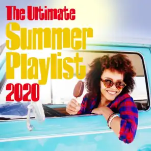 The Ultimate Summer Playlist 2020