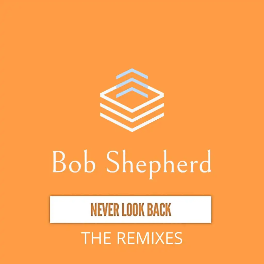 Never Look Back (Funky House Mix)