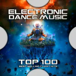 Electronic Dance Music Top 100 Best Selling Chart Hits