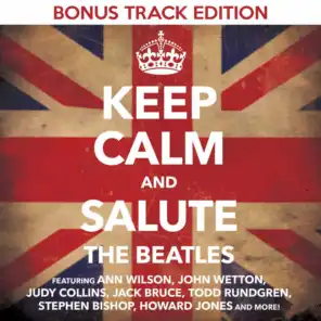 Keep Calm & Salute the Beatles (Bonus Track Edition)